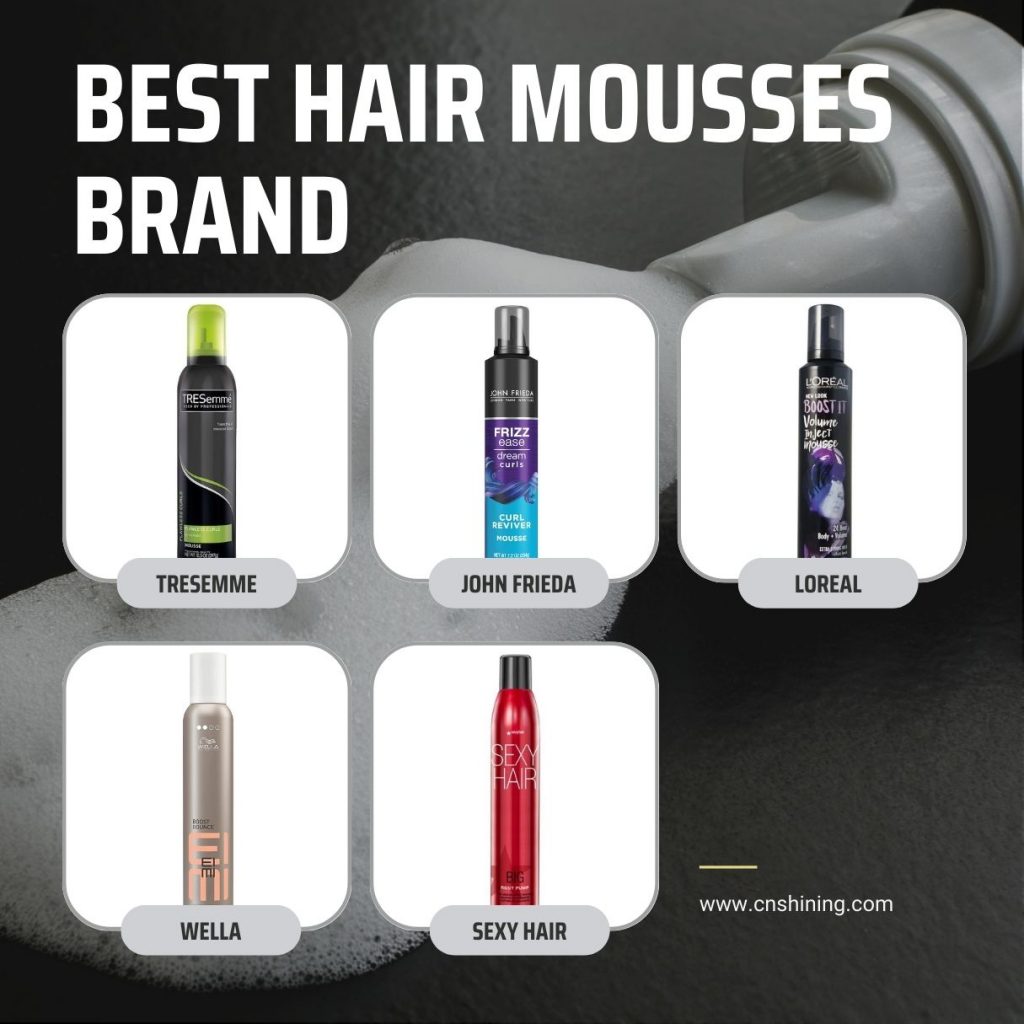 Best Hair mousses Brand