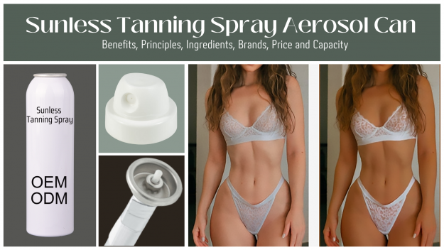 Leitfaden für Selbstbräunungsspray-Aerosoldosen: Vorteile, Prinzipien, Inhaltsstoffe, Marken, Preis und Kapazität