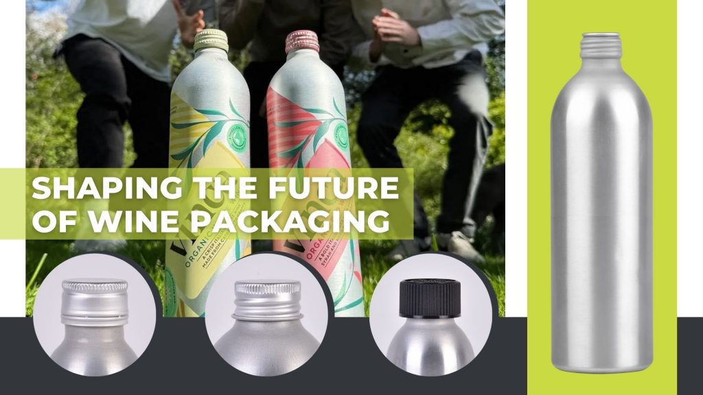 Die Zukunft der Weinverpackung gestalten