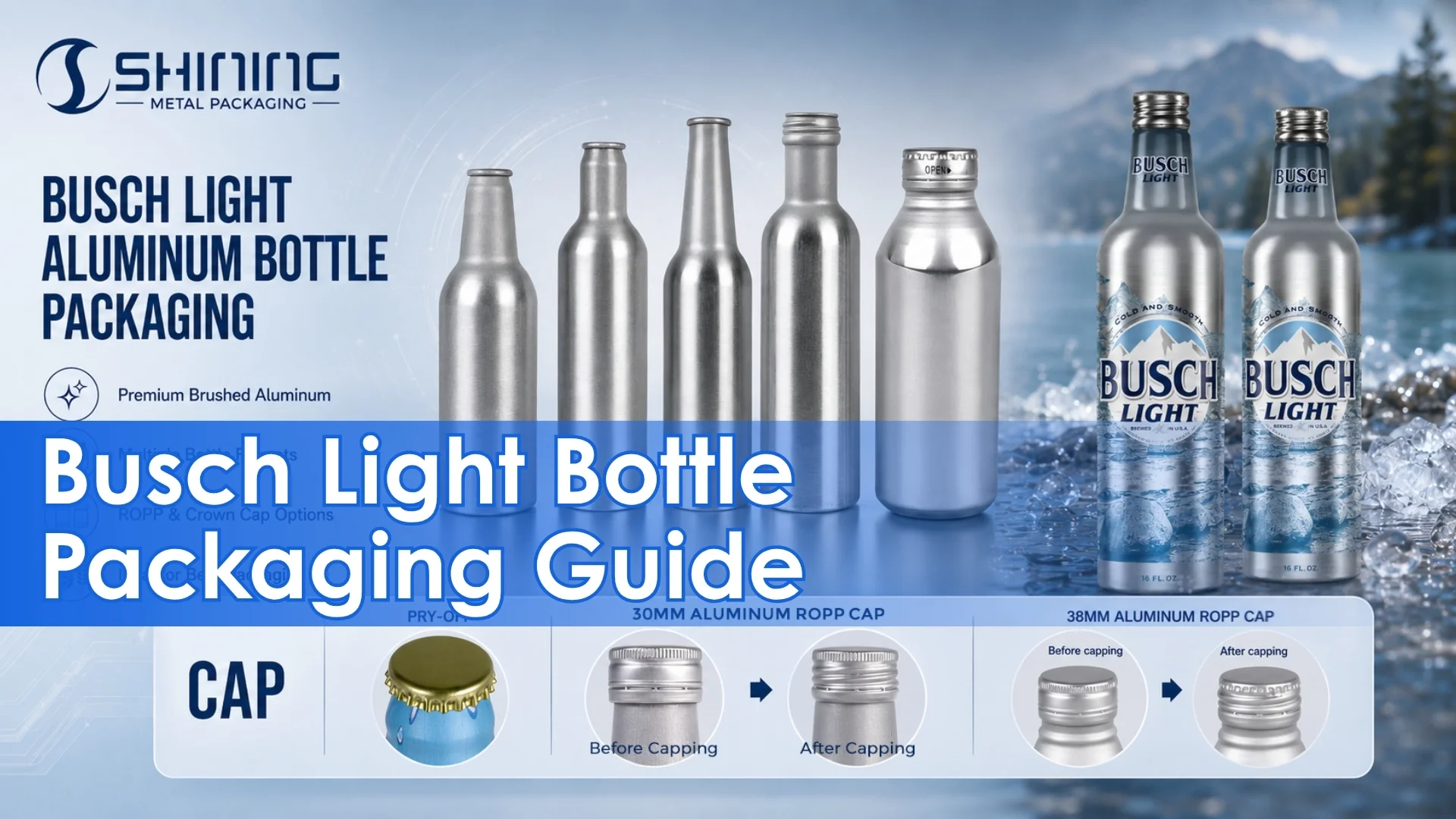 Busch Light aluminum bottle packaging guide covering beer bottle formats, closures, and outdoor brand positioning