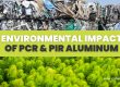 Воздействие алюминия PCR и PIR на окружающую среду