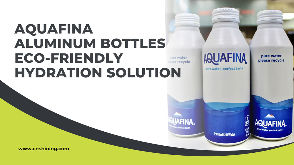 Aquafina Aluminum Bottles Eco-Friendly Hydration Solution