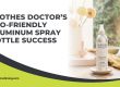 Clothes-Doctor’s-Eco-Friendly-Aluminum-Spray-Bottle-Success