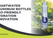 Smartwater-Aluminum-Bottles-Eco-Friendly-Hydration-Innovation