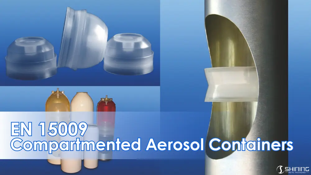 EN 15009 compartmented aerosol containers with internal separation using piston, inner bag, or flexible chamber
