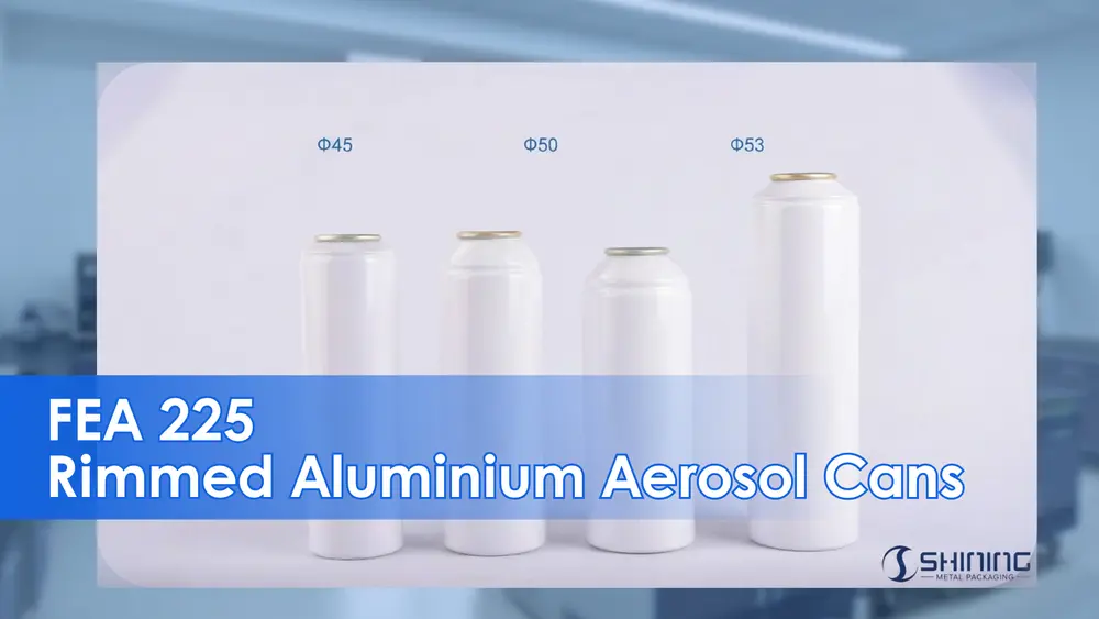 FEA 225 rimmed aluminium aerosol cans with diameters Φ45, Φ50, and Φ53 designed for transfer can applications