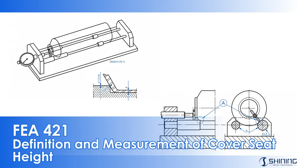 Schéma de définition et de mesure de la hauteur du siège du couvercle FEA 421 pour les aérosols de 25,4 mm