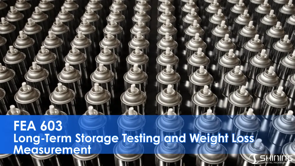 FEA 603 Langzeitlagerungsprüfung und Gewichtsverlustmessung für Aerosolbehälter