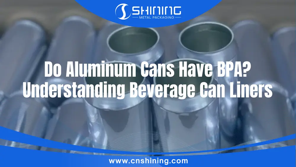 Группа открытых алюминиевых банок из-под напитков, демонстрирующих свою внутреннюю серебристую облицовку, с надписью "Содержат ли алюминиевые банки BPA? Что такое облицовка банок для напитков" и логотипом Shining Metal Packaging.