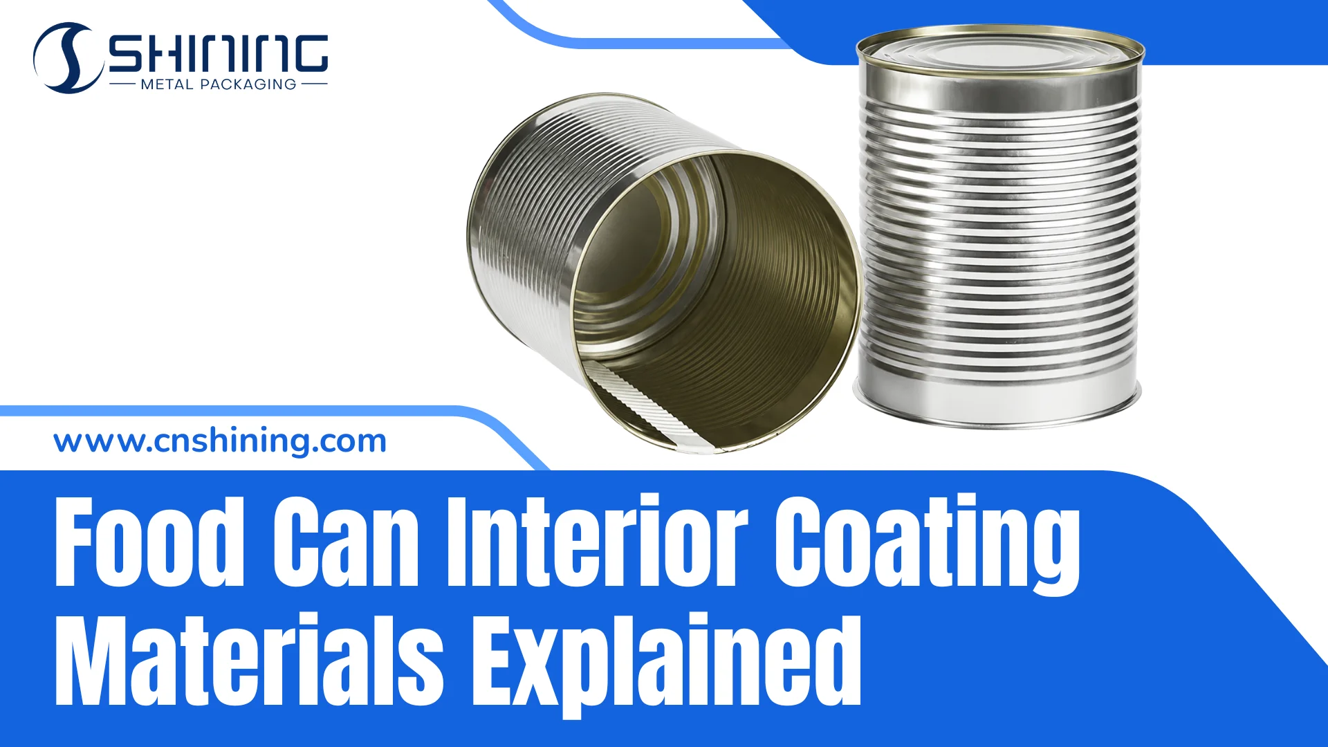 Food Can Coating Types, BPA, and Material Guide