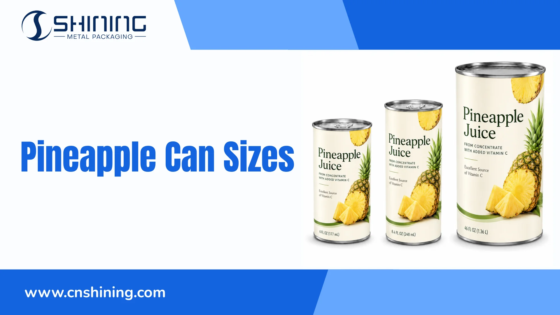 Pineapple Can Sizes How to Choose the Right Metal Can