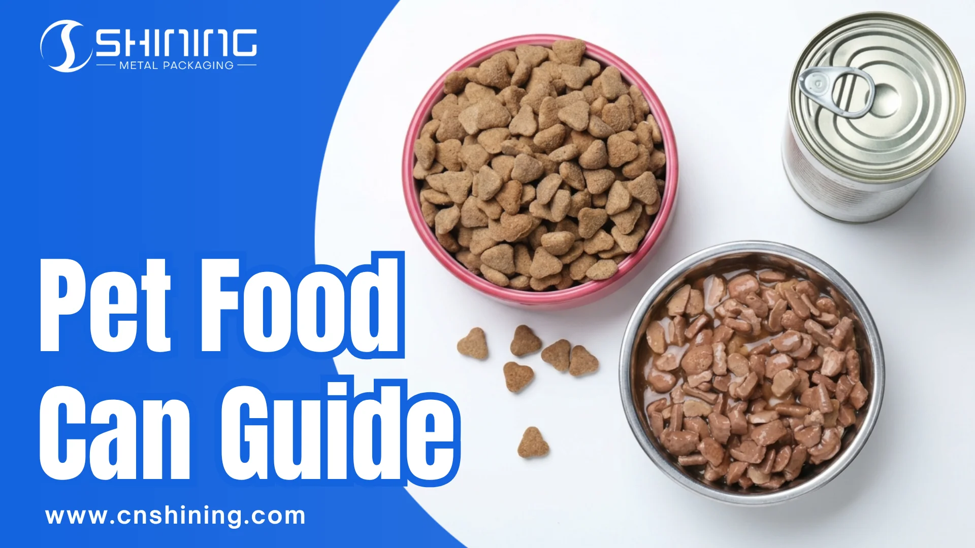 Pet Food Can Guide – Metal Cans for Wet Dog and Cat Food, Easy-Open Lids and Dry Pet Food
